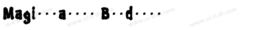 Magistralwo1 Bold字体转换